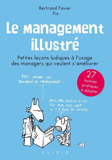 Le management illustré - Bertrand Favier - Éditions Alisio