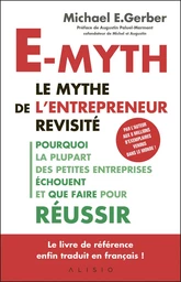 E-Myth, le mythe de l'entrepreneur revisité