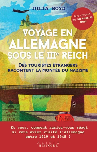 Voyage en Allemagne sous le IIIe Reich - Julia Boyd - Éditions Alisio