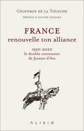  France, renouvelle ton alliance 