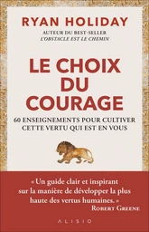 Le choix du courage