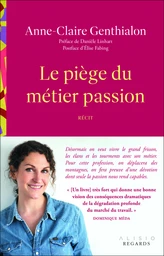 Le piège du métier-passion