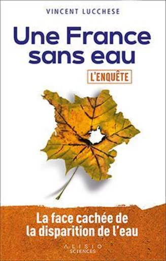 Une France sans eau - Vincent Lucchese - Éditions Alisio