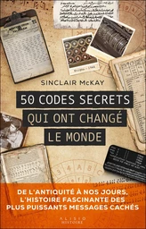 50 codes secrets qui ont changé le monde