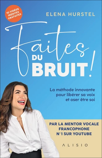 Faites du bruit - Elena Hurstel - Éditions Alisio