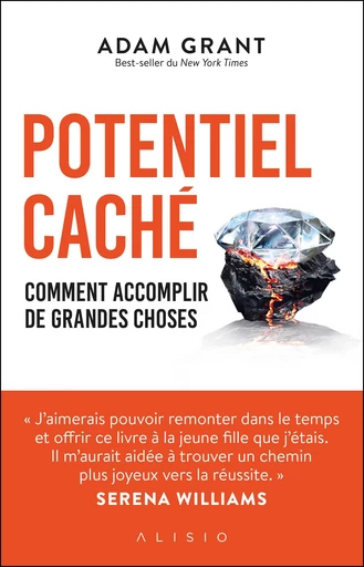 Potentiel caché - Adam Grant - Éditions Alisio