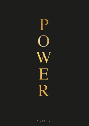 Power, les 48 lois du pouvoir - Robert Greene - Éditions Alisio