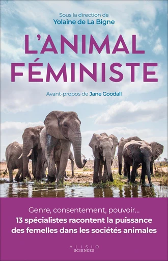 L'animal féministe - Yolaine de La Bigne - Éditions Alisio